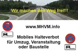 Mobiles Halteverbot München Mobile Halteverbote für Umzug, Baustelle oder Veranstaltung.