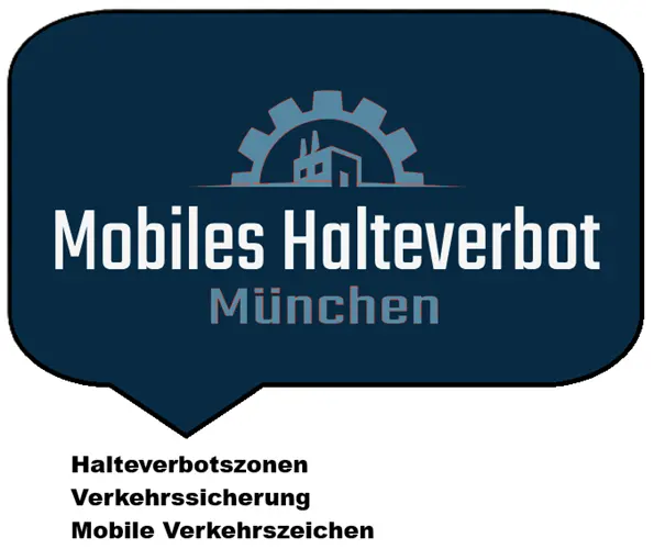 Mobiles Halteverbot München Mobile Halteverbotsschilder München